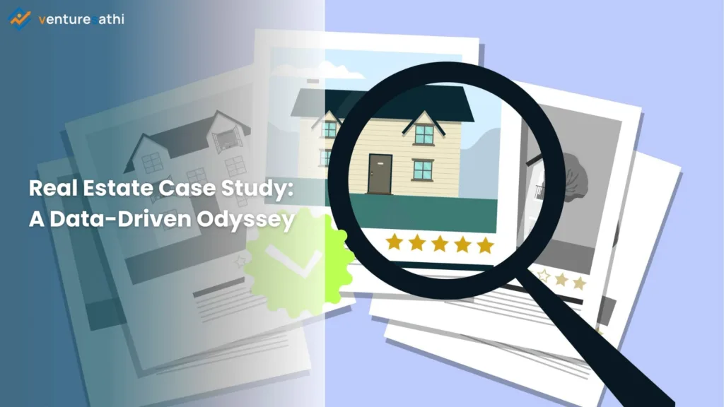 Real Estate Case Study: A Data-Driven Odyssey