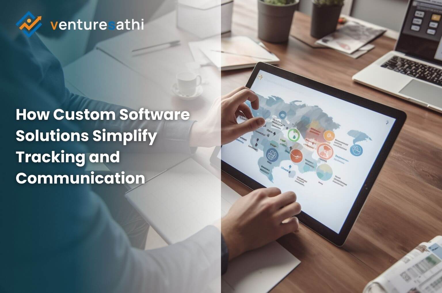 Vendor Management Made Easy: How Custom Software Solutions Simplify Tracking and Communication