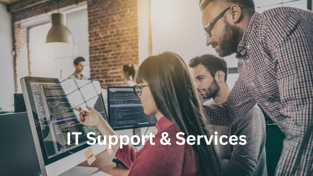 IT Support and Services