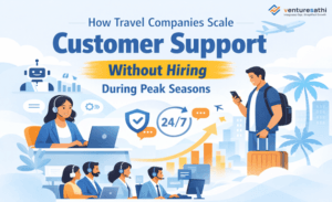 Travel customer support outsourcing for scaling support during peak season.